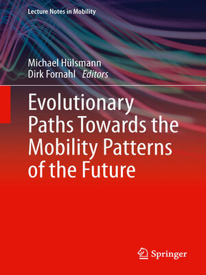 cover image of Evolutionary Paths Towards the Mobility Patterns of the Future